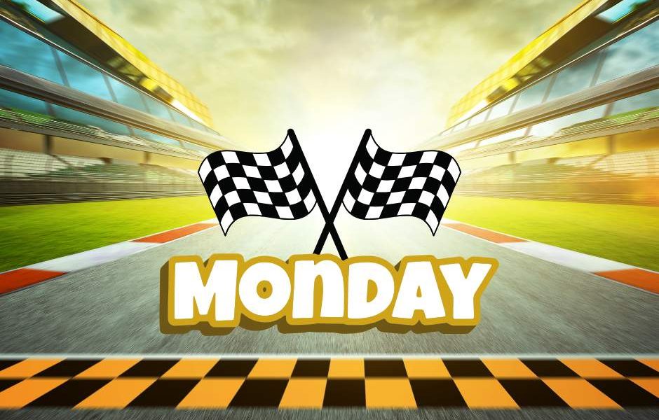 Get ready! It’s Monday!!! #StartYourEngines #HappyMonday #StartYourWeek