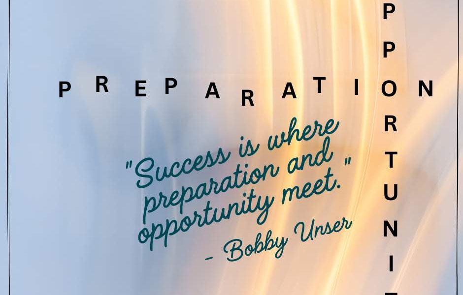 “Success is where preparation and opportunity meet.” – Bobby Unser #MeasureSucce…