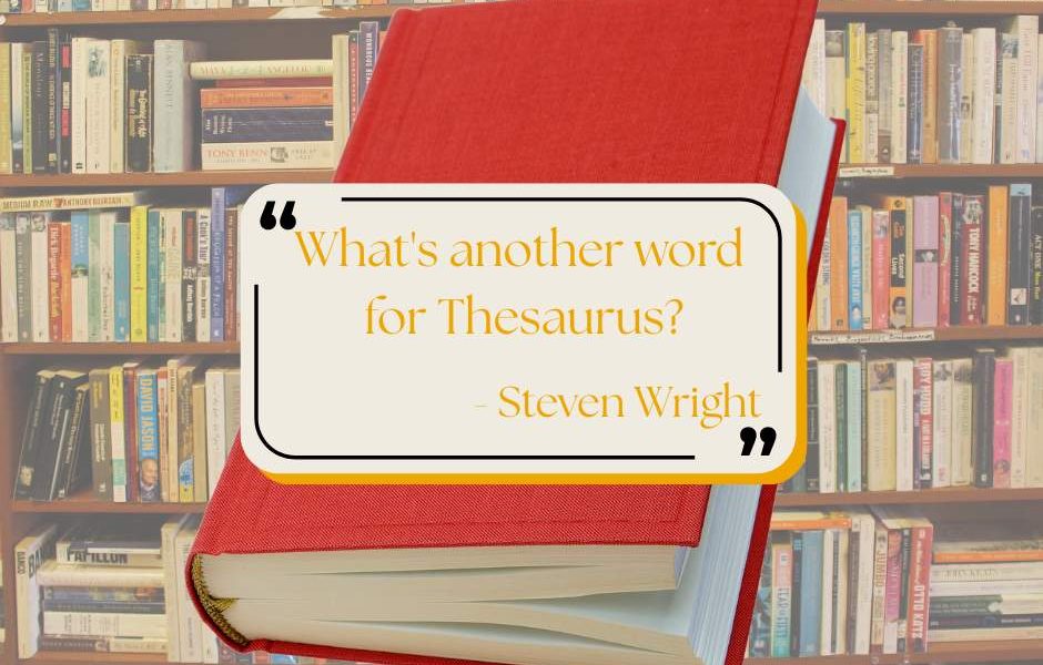 “What’s another word for Thesaurus?” – Steven Wright #jokeoftheday #jokes #qotd …