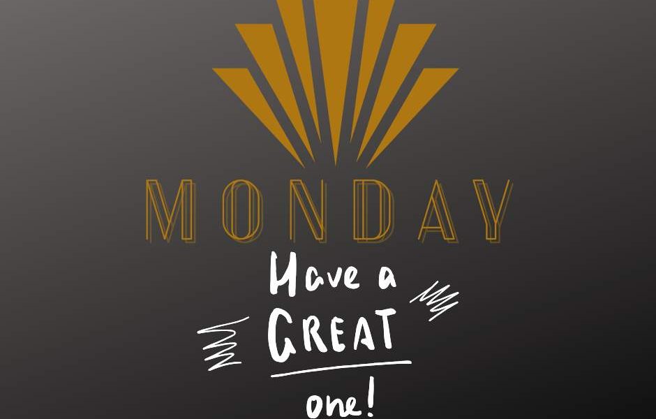 Wishing you a great week ahead! Happy Monday! #HappyDays #GreatWeek #HappyMonday…