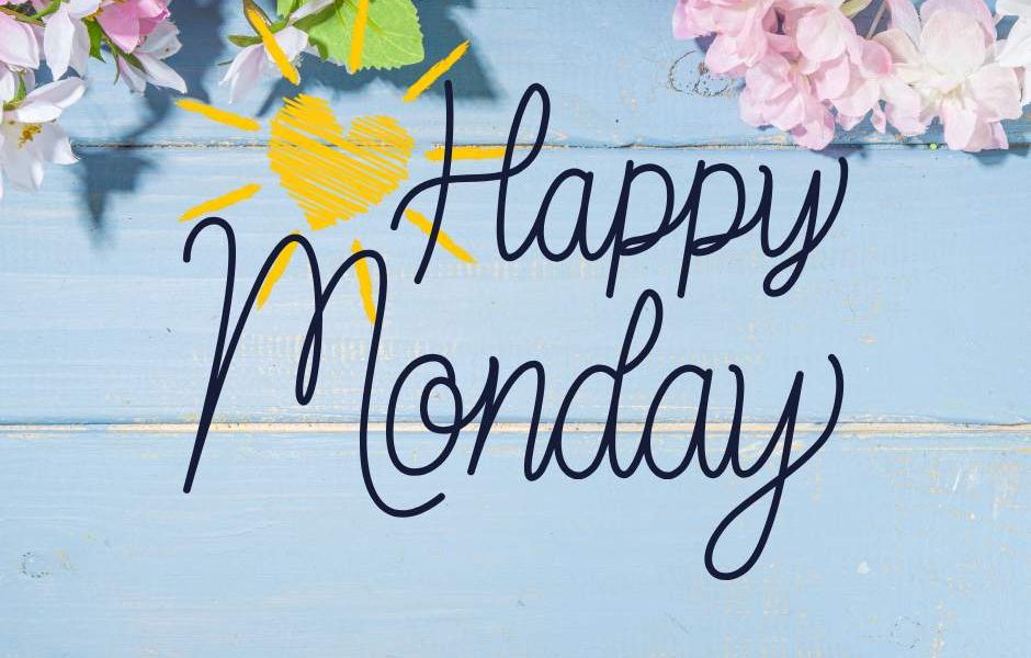 Happy Monday! Here’s to having a great day and a wonderful week! #HappyMonday #G…